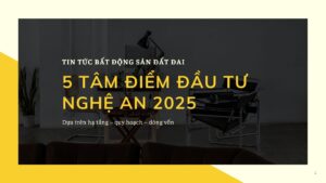 Khu vực tiềm năng Nghệ An 2025-2026